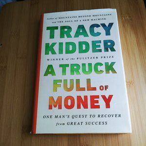 A Truck Full of Money by Tracy Kidder